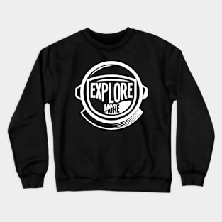 Exploring Adventure travel shirt Crewneck Sweatshirt